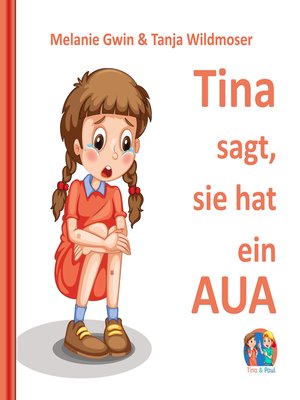 cover image of Tina sagt, sie hat ein AUA